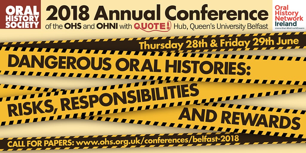 2018 Dangerous Oral Histories